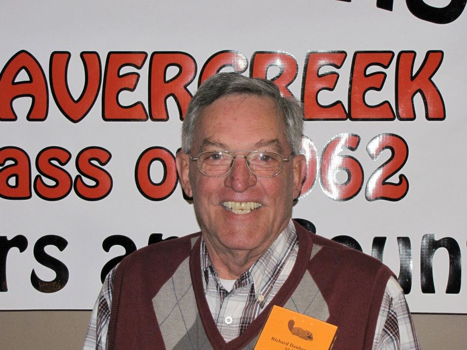 Saddened and heartbroken to hear about Dick's passing. Paying for all of you. (Picture taken at our 50th Class Reunion, Beavercreek High School Class, 1962, October 2012.)