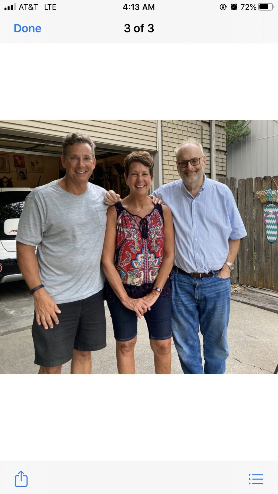 Last picture of Larry, Debbie and myself taken summer of 2020. Rest easy my brother (or as we would say bro)